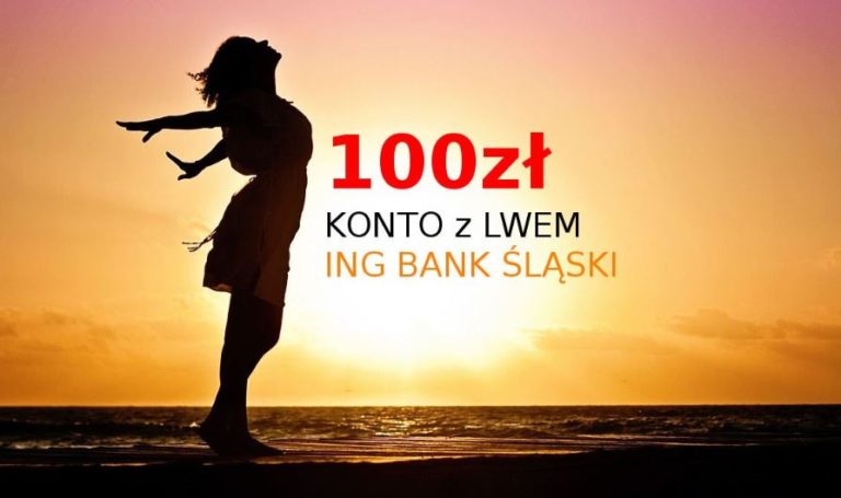 Jak założyć konto w banku i zyskać? 100zł do ING!