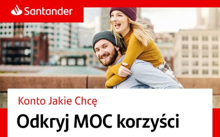 Teraz proste warunki odebrania premii 580zł po założeniu Konta Jakie Chcę Santander Bank Polska + oszczędzaj na 8%!