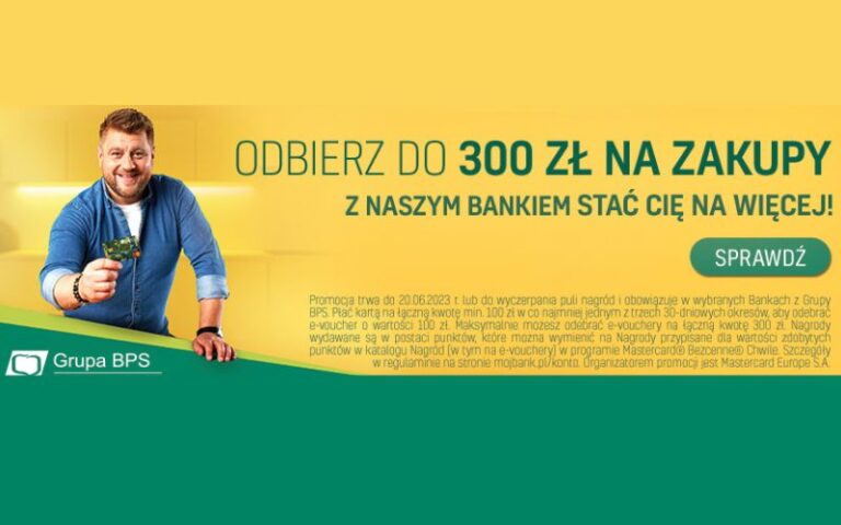 300zł po założeniu konta osobistego w banku spółdzielczym z Grupy BPS!