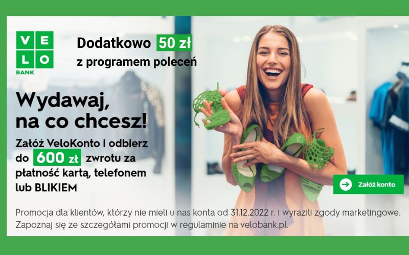 velobank velokonto 600zl zwrotu - promocja bankowa - 50 zl program polecen