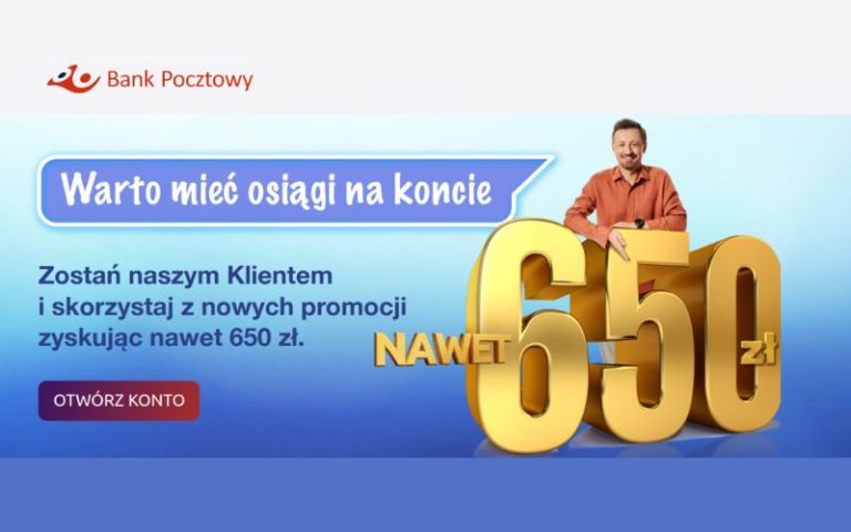 Nowość! Aż 650 zł z Kontem w Porządku w Banku Pocztowym + 6,5% na koncie oszczędnościowym!