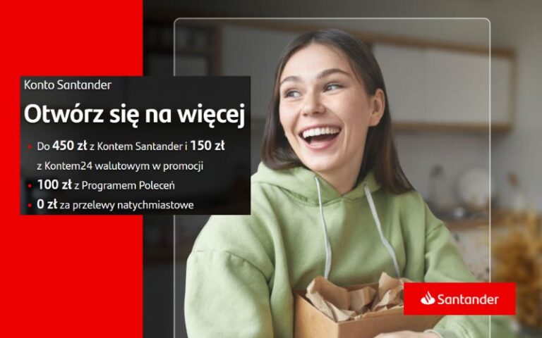 Zgarnij 700 zł po założeniu Konta Santander + 200 zł za konto dla dziecka + 300 zł zwrotu za rachunki!