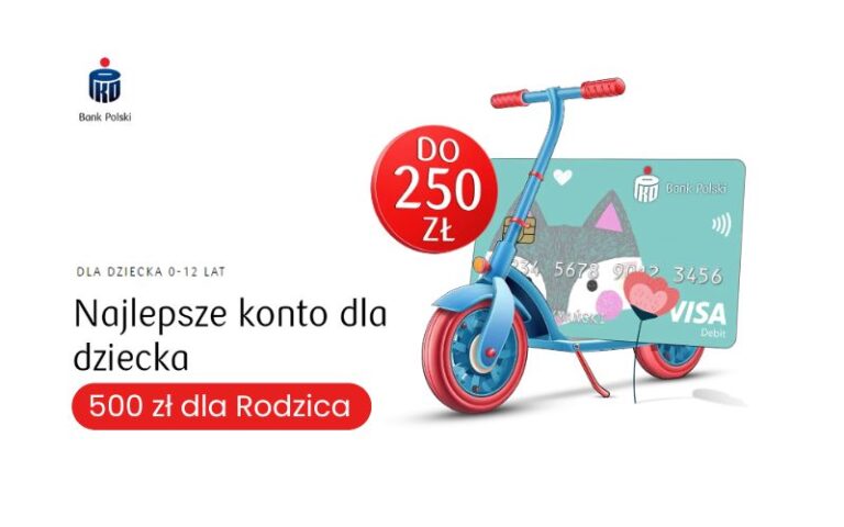 Kumulacja! 250 zł za konto dla dziecka + rekordowe 500 zł dla rodzica od PKO BP + 5% na koncie oszczędnościowym!