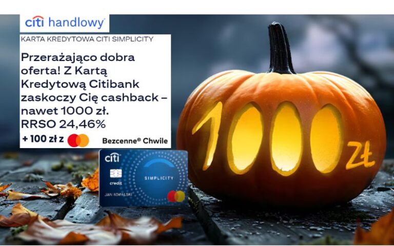 Mamy HIT! Rekordowe 1000 zł W GOTÓWCE po założeniu karty kredytowej Citibank Citi Simplicity + 100 zł od Mastercard Bezcenne Chwile + 750 zł po otwarciu DARMOWEGO konta osobistego!