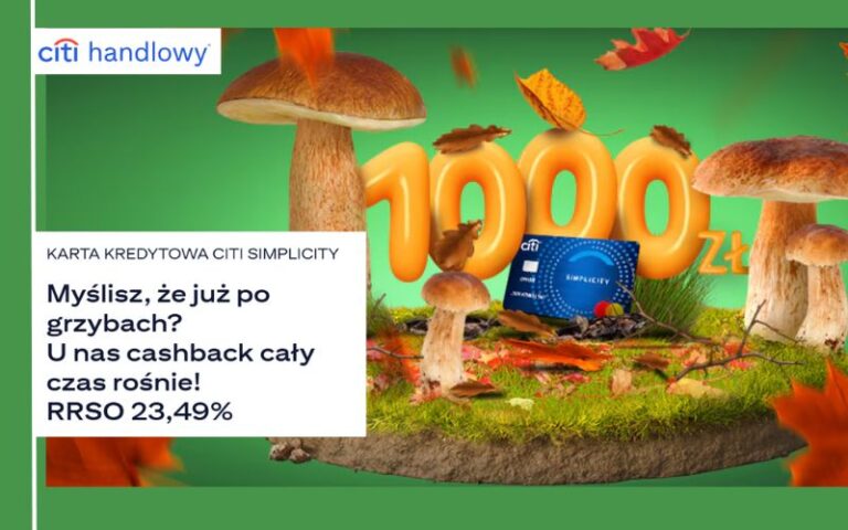 Jeszcze raz! Rekordowe 1000 zł W GOTÓWCE po założeniu karty kredytowej Citibank Citi Simplicity + 750 zł po otwarciu DARMOWEGO konta osobistego!