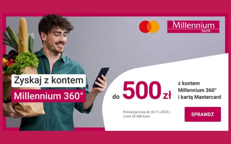 konto millennium 360 promocja 500 4