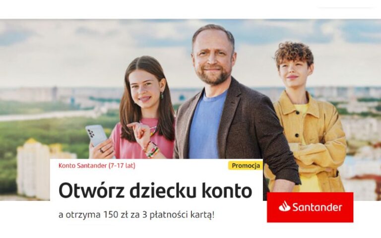 santander konto dla dziecka promocja 2024 150