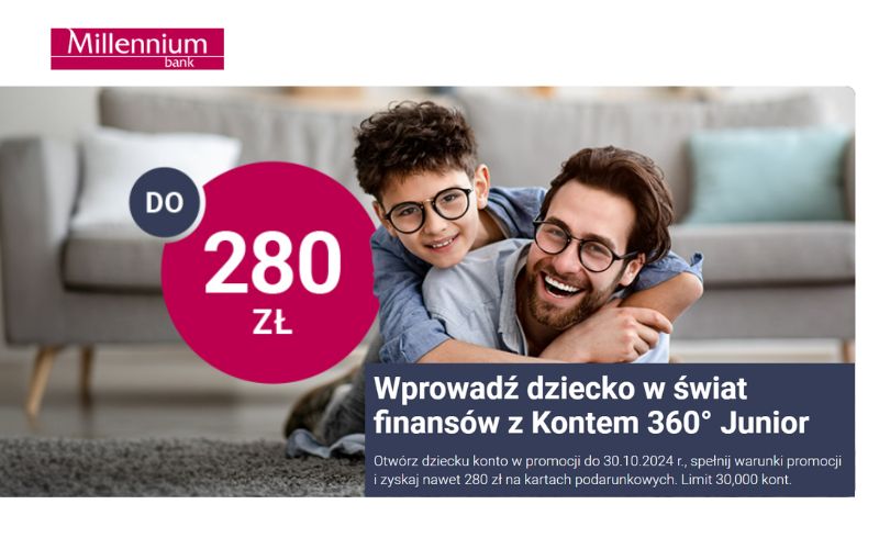 millennium konto dla dziecka 280 konto 360 junior