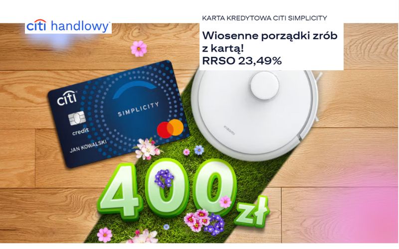 promocja karty kredytowej citibank - odkurzacz xiaomi vacuum s20 mastercard 400 - wiosna 2025