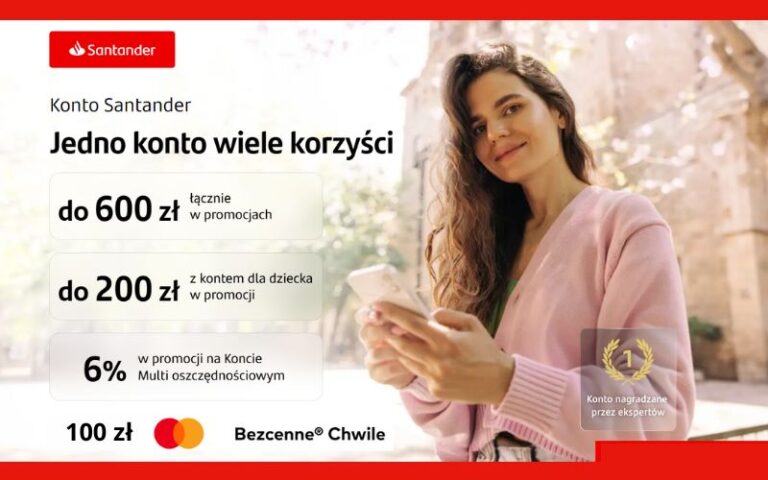 promocja konto santander - premia - konto oszczędnościowe - maj 2025 - 100 zl wiecej - dla dziecka 200 - 100 bezcenne chwile
