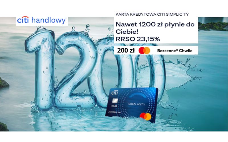 promocja karty kredytowej citibank - 1200 - płynie do ciebie - 200 bezcenne chwile