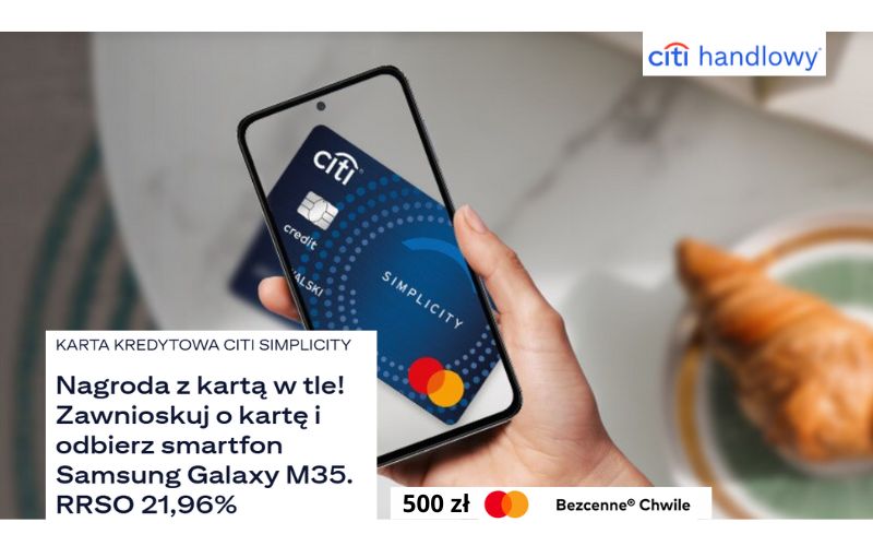 promocja karty kredytowej citibank - smartfon samsung galaxy m35 - 500 bezcenne chwile