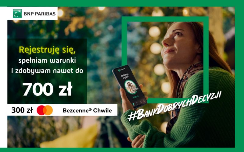 promocja bnp paribas konto osobiste - promocja bankowa - zyskaj z GOdreams - bezcenne chwile 2 - 300 2
