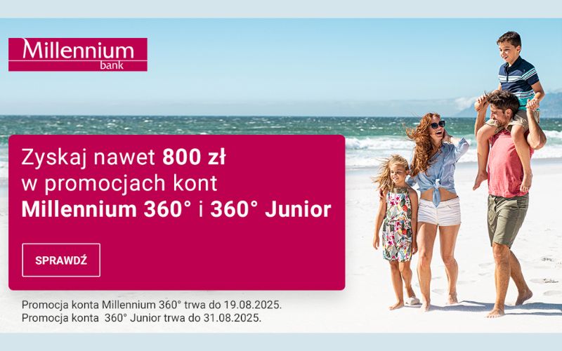 promocja konta millennium 360 - odbierz 600 zl - lato 2025 3