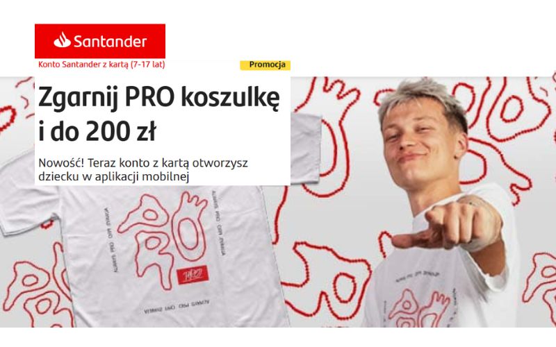 promocja santander konto dla dziecka 200 dla mlodych lipiec 2025 - pro koszulka