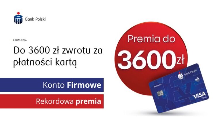 promocja konta firmowego pko bp - rozwijaj firmę z premią do 3600 zł