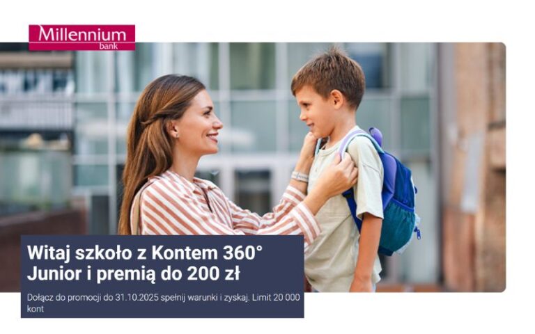 promocja millennium konto dla dziecka - jesień 2025 - 200 zl goodie 2