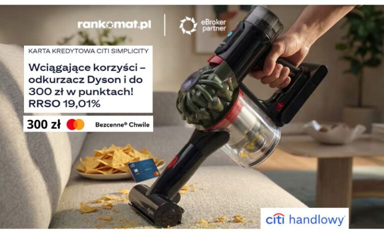 promocja karty kredytowej citibank - odkurzacz dyson v8 cyclone - bezcenne chwile - 300 2