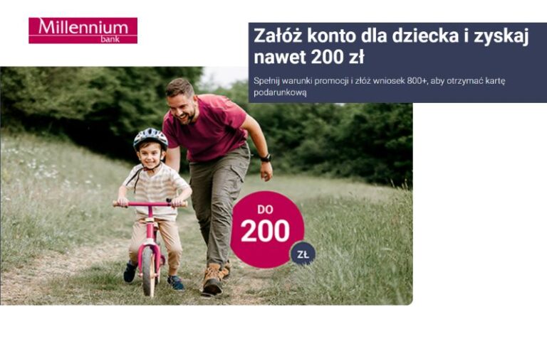 promocja millennium konto dla dziecka - 2026 - 200 zl goodie