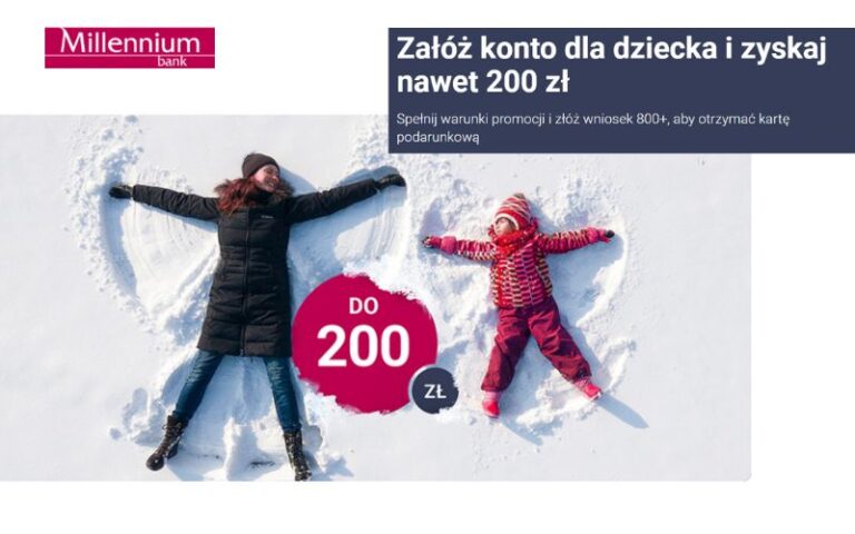 promocja millennium konto dla dziecka - zima 2026 - 200 zl goodie