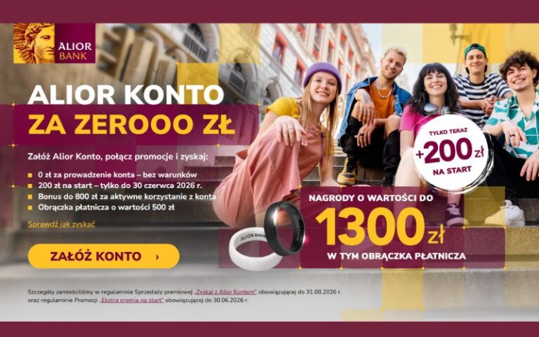 promocja alior bank alior konto - zyskaj z alior kontem - 1300 - plus 200 na start
