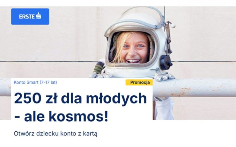 promocja konta dla dziecka - erste bank - 250 zł dla mlodych - na start